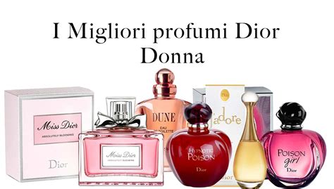 Profumi Donna buoni, i migliori profumi Dior 